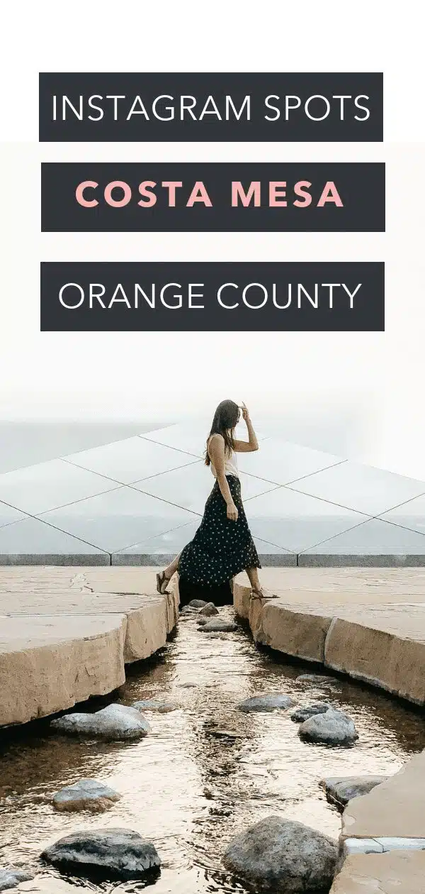 Costa Mesa | Orange County's Hidden Gem | Instagram Spots | TiffanieAnne.com